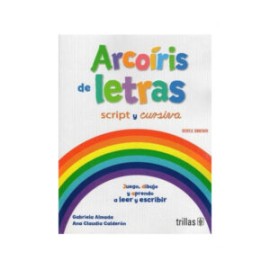 Arcoíris de Letras. Letras script y cursiva. Ultima edición.