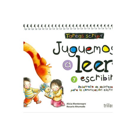 Juguemos a leer y escribir. Letra Script.